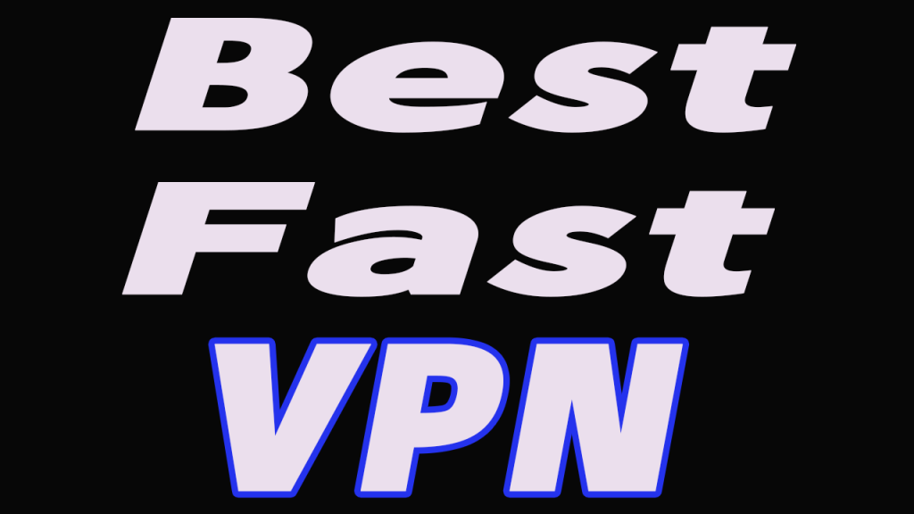 Fastest VPNs, 2024, Forbes Advisor