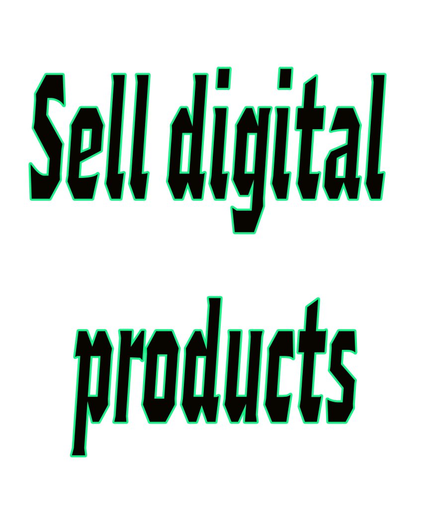 sell digital products